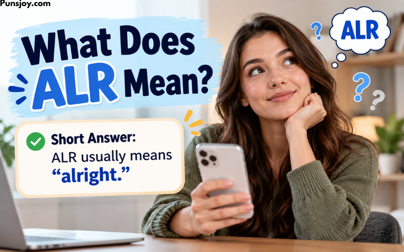 What Does ALR Mean