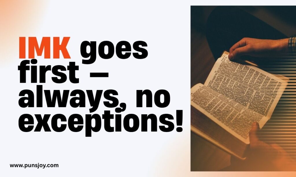 How to Use IMK Correctly in a Sentence