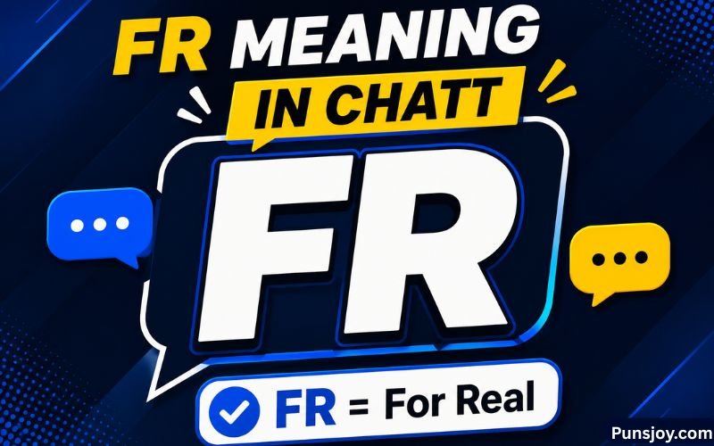 FR Meaning in Chat
