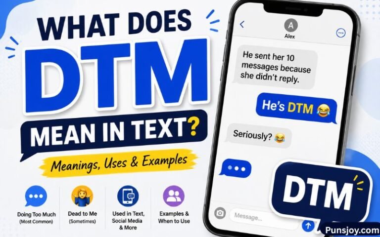 What Does DTM Mean in Text